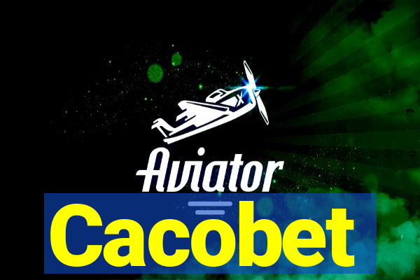 Cacobet