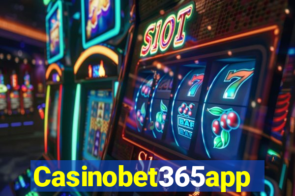 Casinobet365app