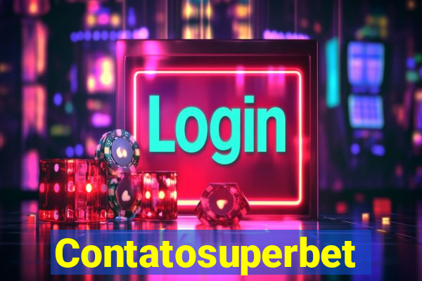 Contatosuperbet