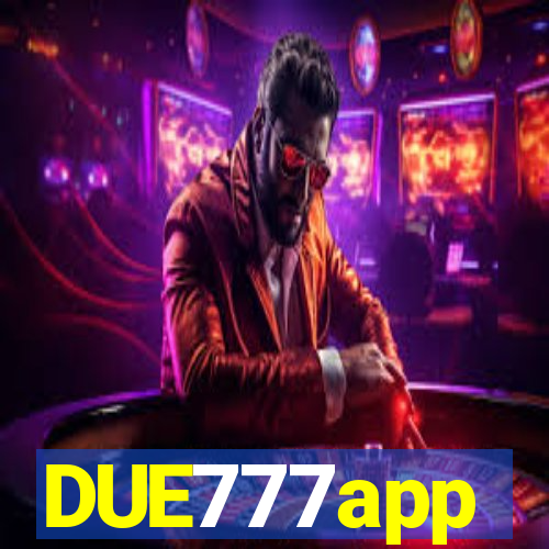 DUE777app