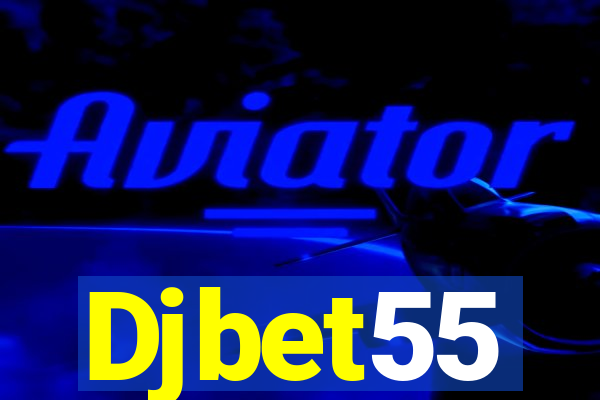 Djbet55