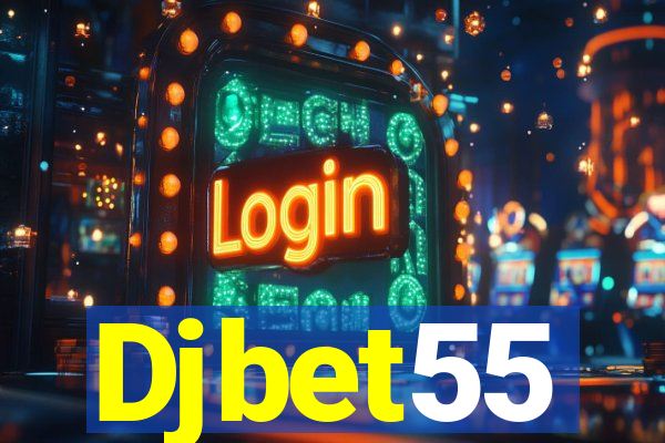 Djbet55