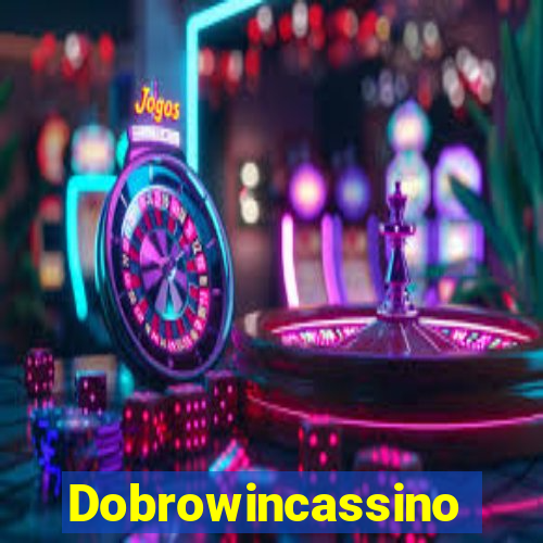 Dobrowincassino