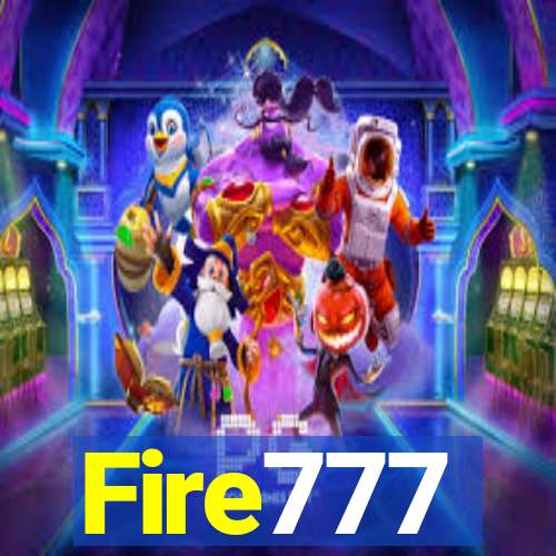 Fire777