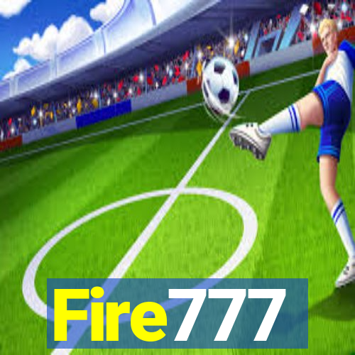 Fire777