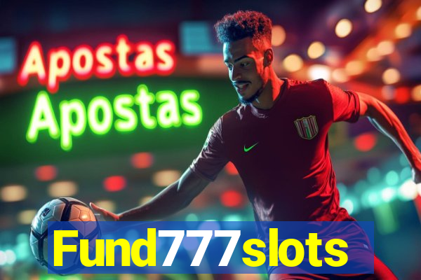 Fund777slots