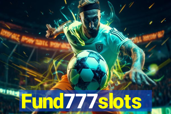 Fund777slots