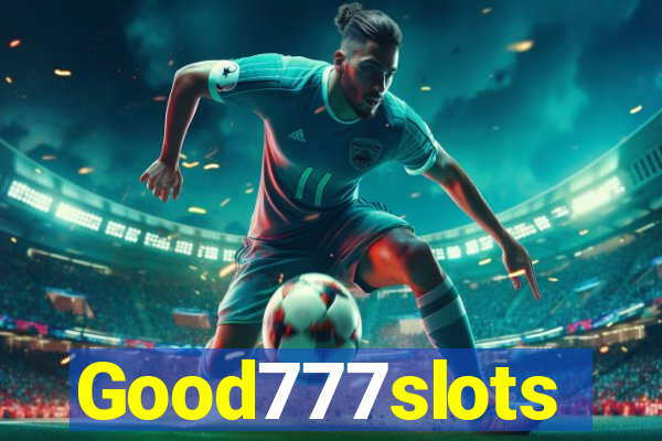 Good777slots