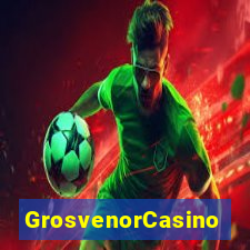 GrosvenorCasino