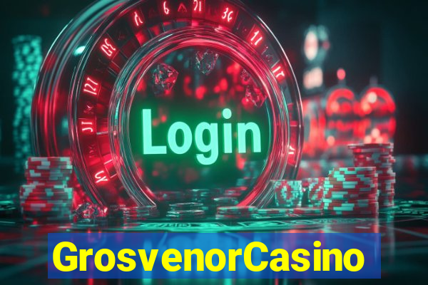 GrosvenorCasino