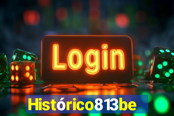 Histórico813bet