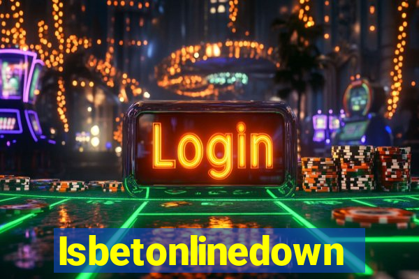 Isbetonlinedown