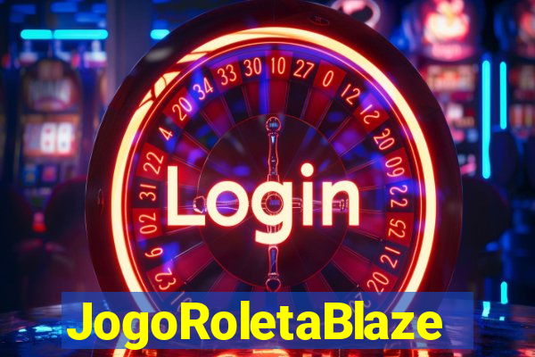 JogoRoletaBlaze