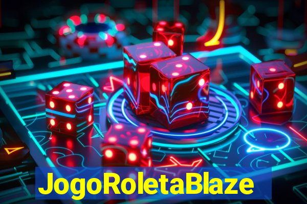 JogoRoletaBlaze