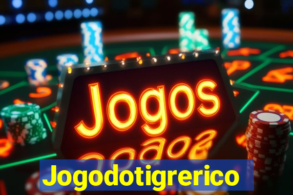 Jogodotigrerico