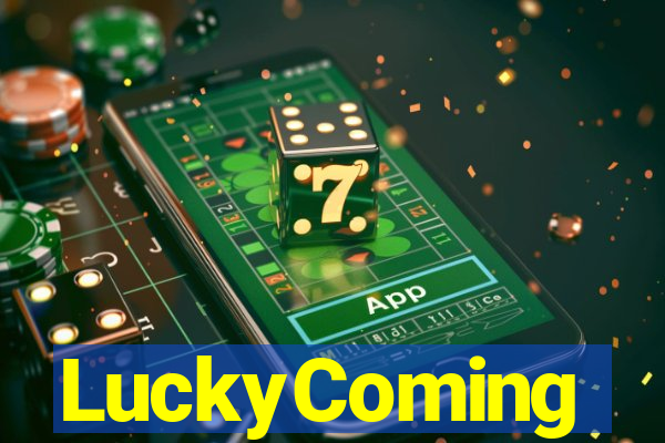 LuckyComing