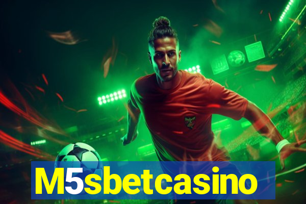 M5sbetcasino