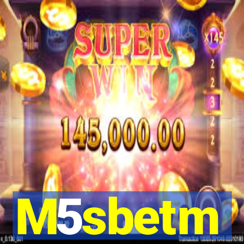 M5sbetm