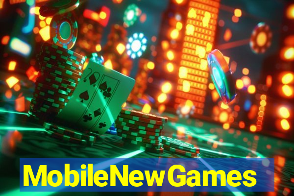 MobileNewGames