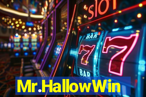 Mr.HallowWin