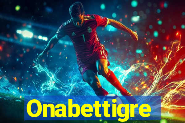 Onabettigre