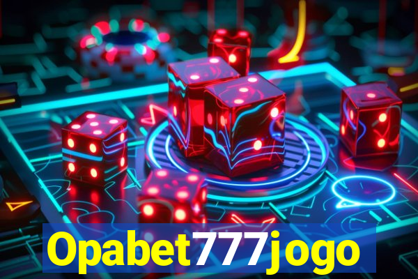 Opabet777jogo