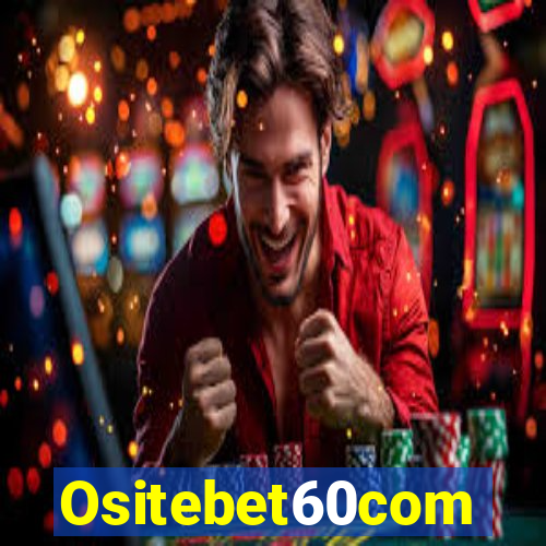 Ositebet60com