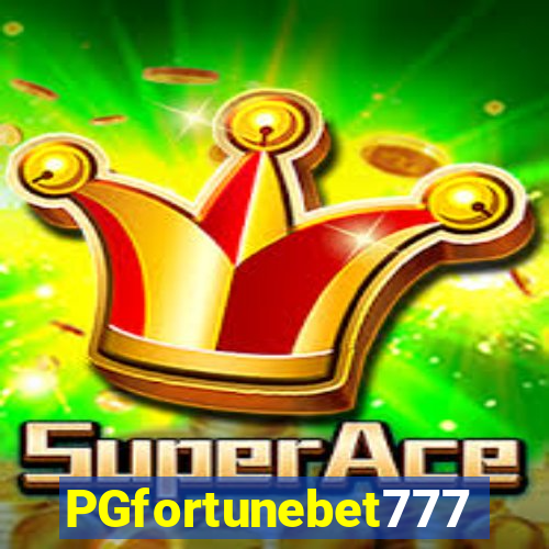 PGfortunebet777