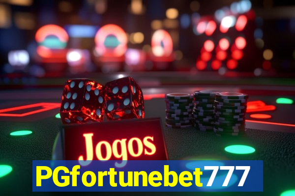 PGfortunebet777