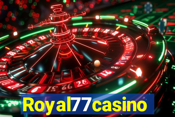 Royal77casino