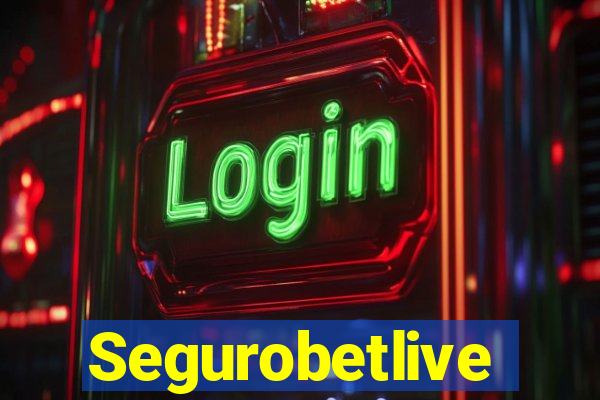 Segurobetlive