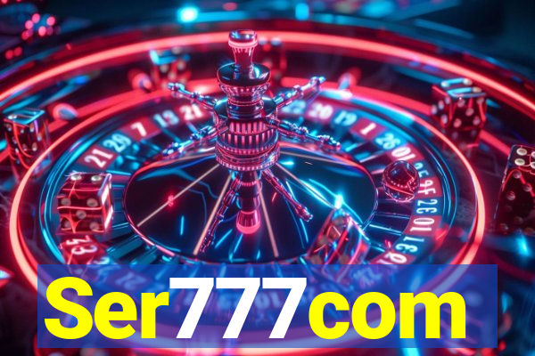 Ser777com