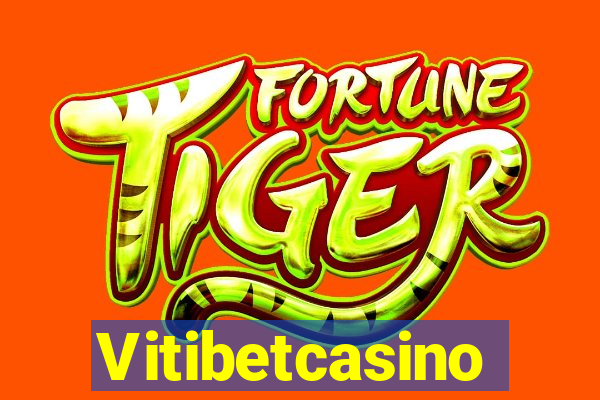 Vitibetcasino