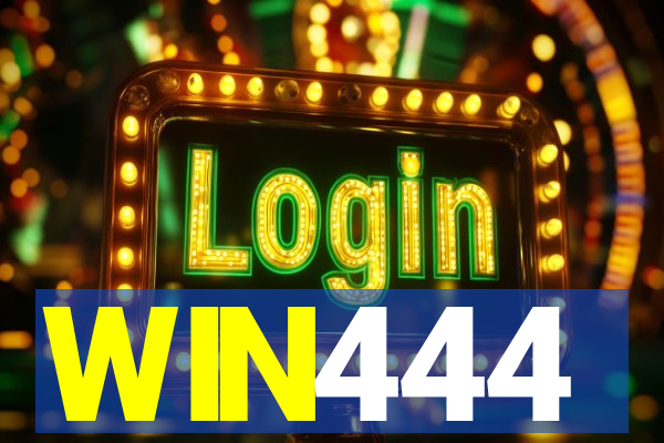 WIN444