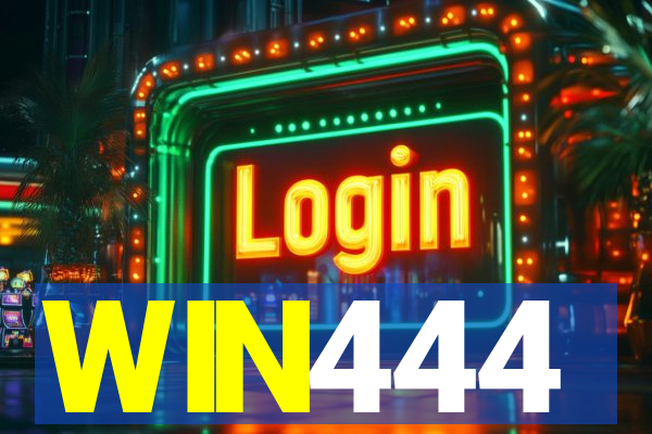 WIN444