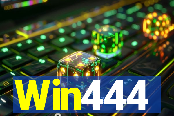 Win444