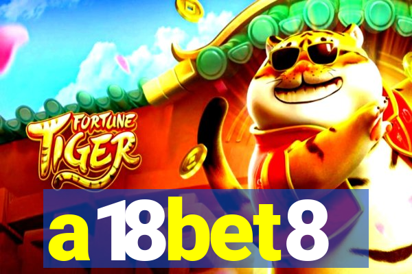 a18bet8