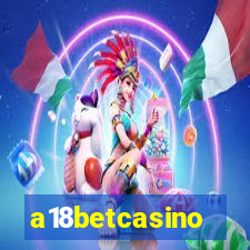 a18betcasino