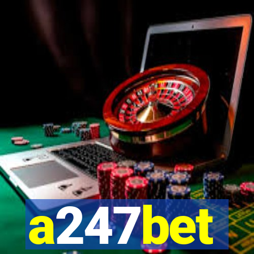 a247bet