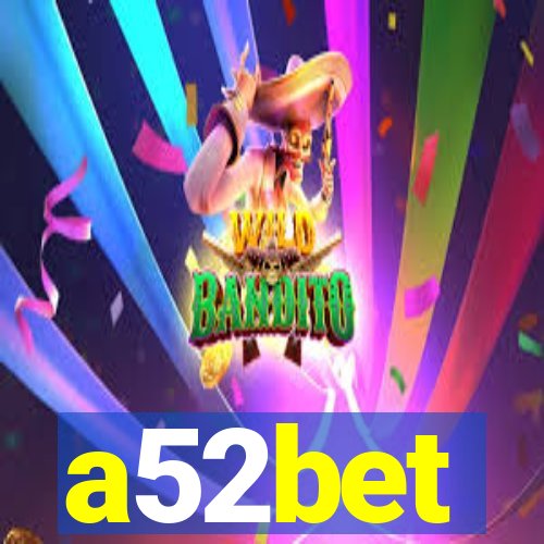 a52bet