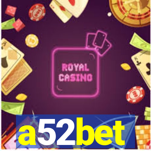 a52bet