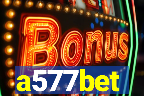 a577bet