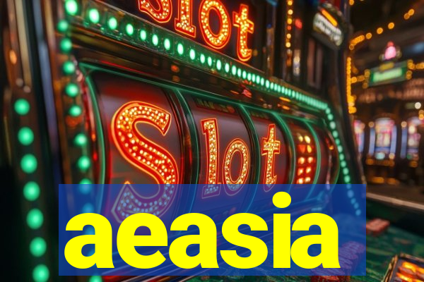 aeasia