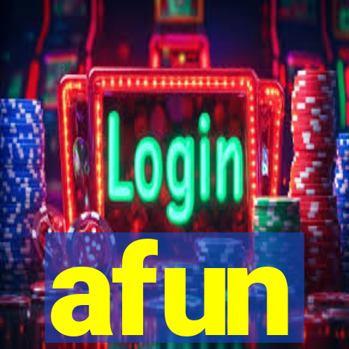 afun