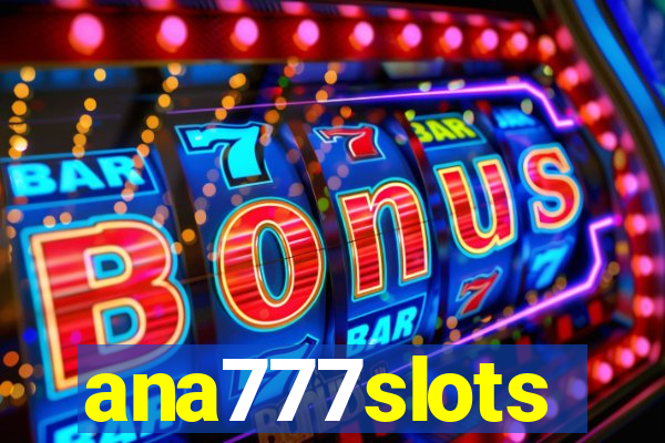 ana777slots