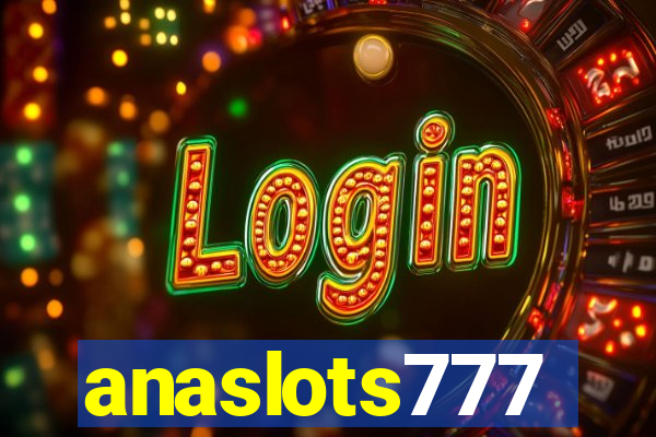 anaslots777