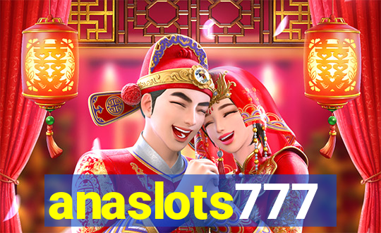 anaslots777