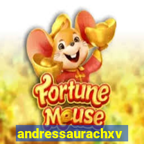 andressaurachxvideos