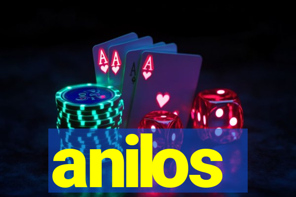 anilos