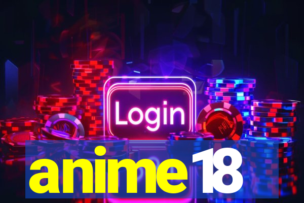 anime18